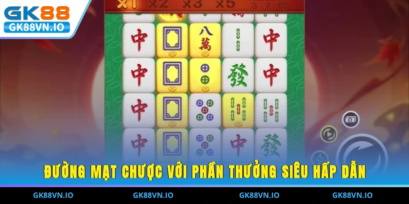 Đường Mạt Chược với phần thưởng siêu hấp dẫn 